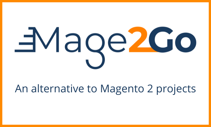 Mage2Go: Eine Alternative für lange und teure Magento 2 Projekte