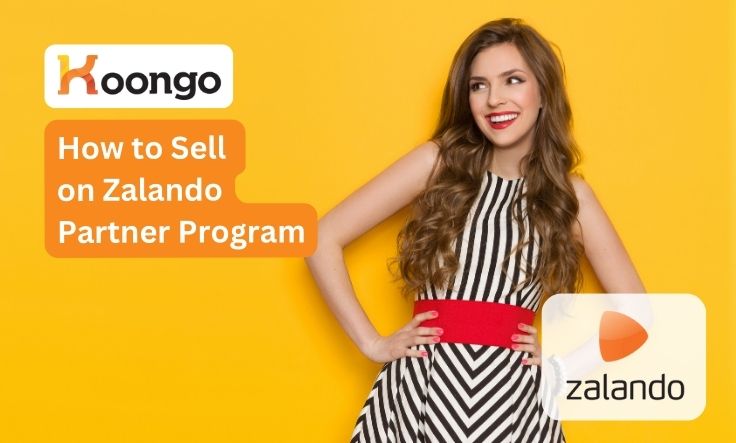 How to sell on Zalando Partner Program - Koongo